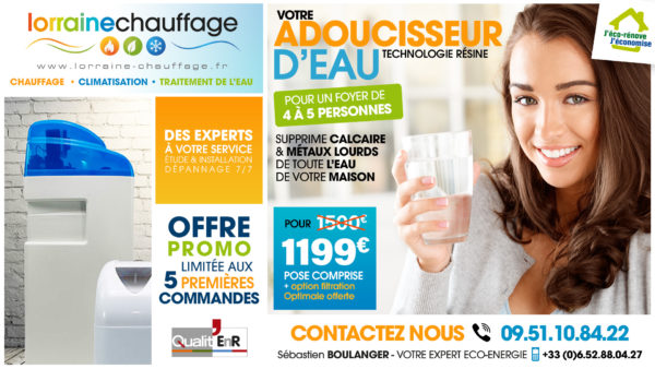 Offre commerciale adoucisseur d'eau lorraine chauffage